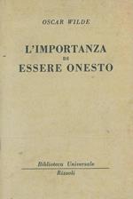 L' importanza di essere onesto