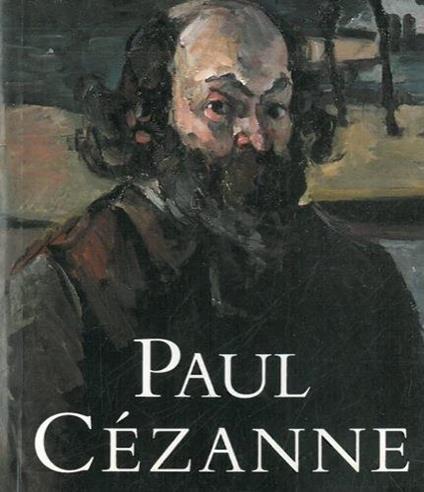 Paul Cézanne - Karen Wilkin - copertina