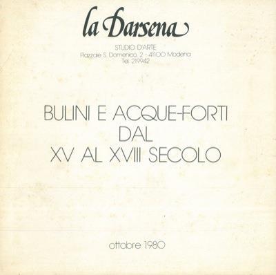 Bulini e acqueforti dal XV al XVIII secolo - copertina