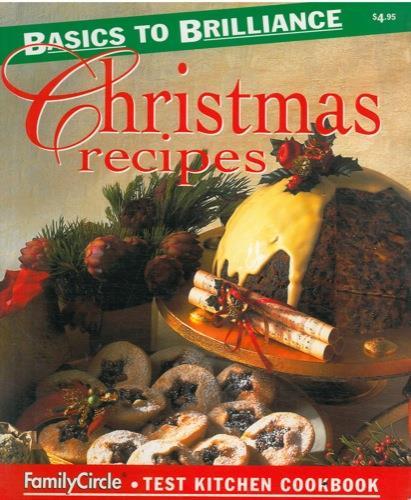 Christmas recipes. Basics to brilliance - copertina