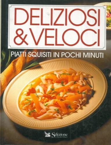 Deliziosi & veloci - copertina