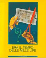 Era il tempo delle mille lire. Banche e risparmio nel manifesto