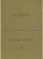 Galleria De' Foscherari arte contemporanea. 31A Mostra personale di Luciano De Vita dal 21 novembre all'11 dicembre 1964