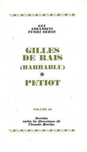 Gilles de Rais (Barbablu) Petiot - copertina