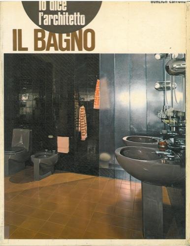 Lo dice l'architetto. Il bagno - copertina