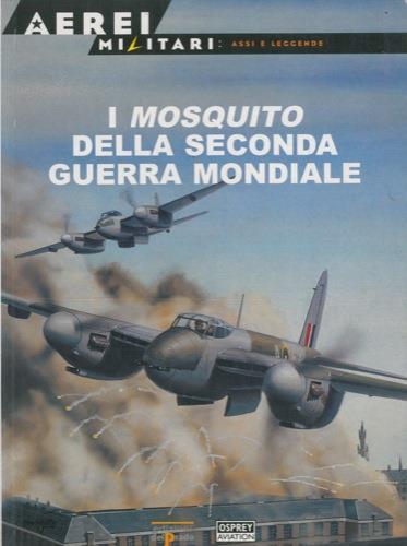 I Mosquito della seconda guerra mondiale - copertina