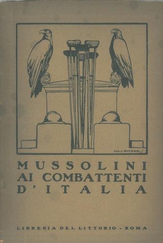 Mussolini ai combattenti d'Italia - copertina