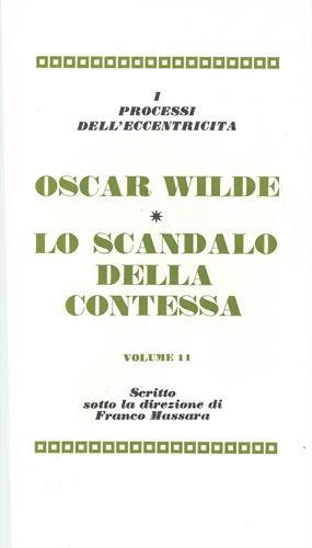 Oscar Wilde. Lo scandalo della contessa - copertina