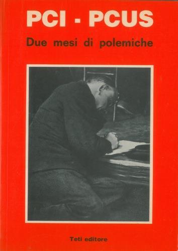 PCI. PCUS. Due mesi di polemiche - copertina