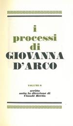 I processi di Giovanna d'Arco