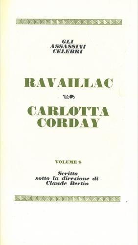 Ravaillac - Carlotta Corday - copertina