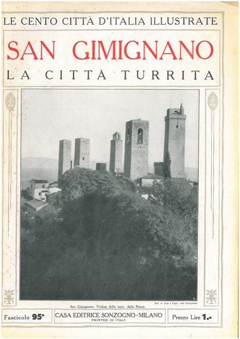 San Gimignano, la città turrita - Libro Usato - Sonzogno - | IBS