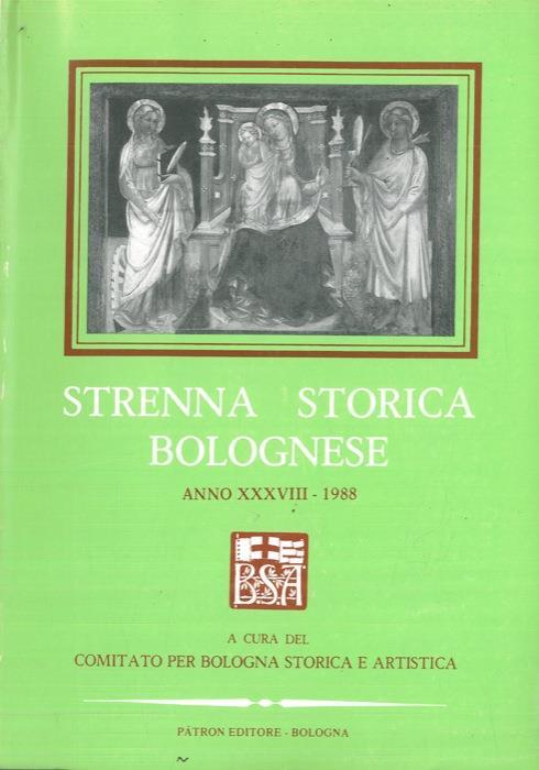 Strenna storica bolognese. Anno XXXVIII. 1988 - copertina