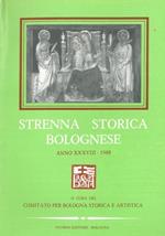 Strenna storica bolognese. Anno XXXVIII. 1988,