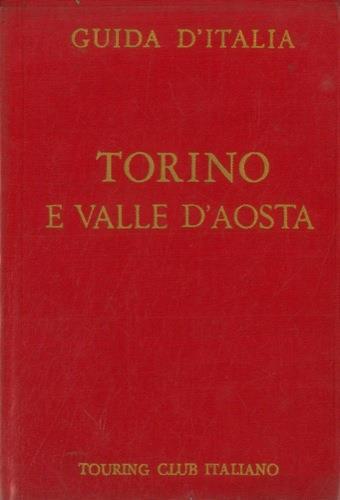 Torino e Valle d'Aosta - Libro Usato - Touring - Guide rosse | IBS
