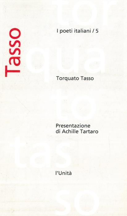 Torquato Tasso. Presentazione di Achille Tartaro - copertina