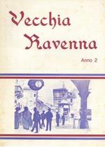 Vecchia Ravenna. Anno 2. Foto pubblicate sul 