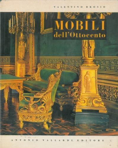 Mobili dell' Ottocento - Valentino Brosio - copertina