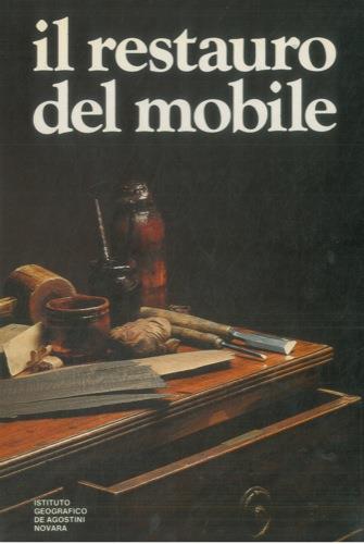 Il restauro del mobile - Kenneth Davis,Thom Henvey - copertina