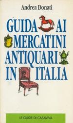 Guida ai mercatini antiquari in Italia