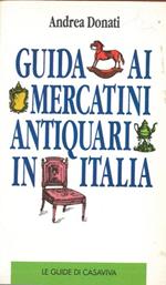 Guida ai mercatini antiquari in Italia