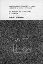 Una proposta per l'artigianato di Capitanata. La decorazione della ceramica geometrica della Daunia. Palazzetto dell'Arte Sala Grigia. Foggia 30 ottobre. 6 novembre 1980