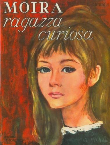 Moira ragazza curiosa - Leonard R. Gribble - copertina