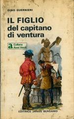 Il figlio del capitano di ventura