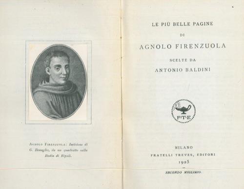 Le più belle pagine di Agnolo Firenzuola scelte da Antonio Baldini - Agnolo Firenzuola - copertina