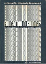 Educatori o giudici? La valutazione e l'orientamento nella scuola