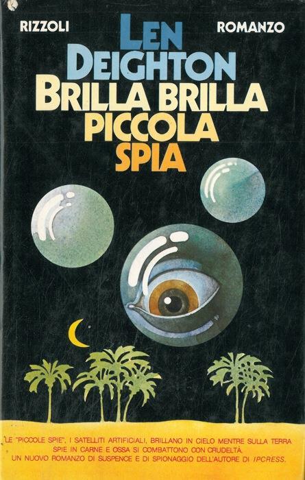 Brilla brilla piccola spia - Len Deighton - copertina