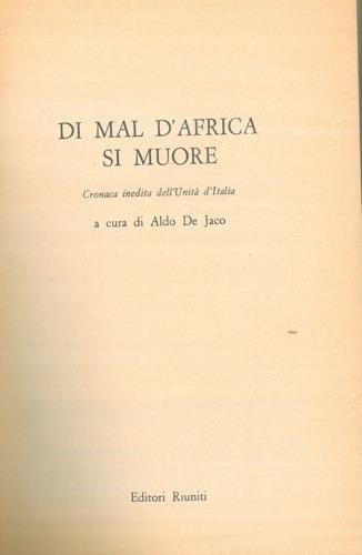 Di mal d'Africa si muore. Cronaca inedita dell'Unità d'Italia - Aldo De Jaco - copertina