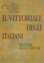Il Vittoriale degli Italiani. Guida alla visita