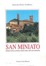 San Miniato. Guida storico artistica della città e del suo territorio