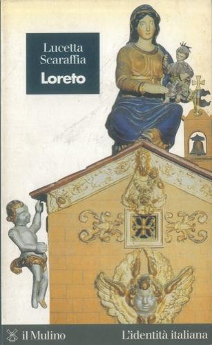 Loreto - Lucetta Scaraffia - copertina