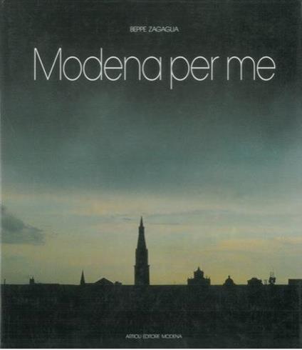 Modena per me - Beppe Zagaglia - copertina