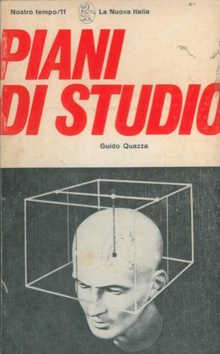 Piani di studio. Un'esperienza al magistero di Torino - Guido Quazza,Leo Valiani - copertina