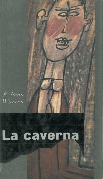 La caverna - Robert Penn Warren - copertina