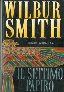 Il settimo papiro - Wilbur Smith - copertina