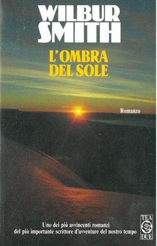 L' ombra del sole - Wilbur Smith - copertina