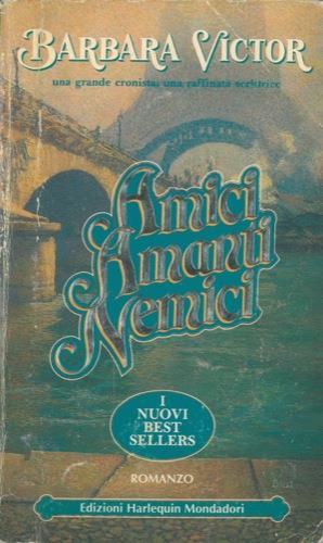 Amici amanti nemici - Barbara Victor - copertina