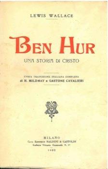 Ben Hur. Una storia di Cristo - Lewis Wallace - copertina