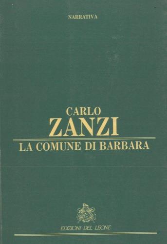 La comune di Barbara - Carlo Zanzi - copertina