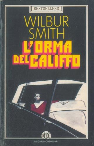 L' orma del califfo - Wilbur Smith - copertina