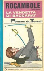 Rocambole. La vendetta di Baccarat