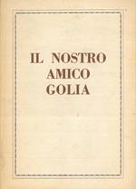 Il nostro amico Golia. Piccolo repertorio di poesie goliardiche medioevali