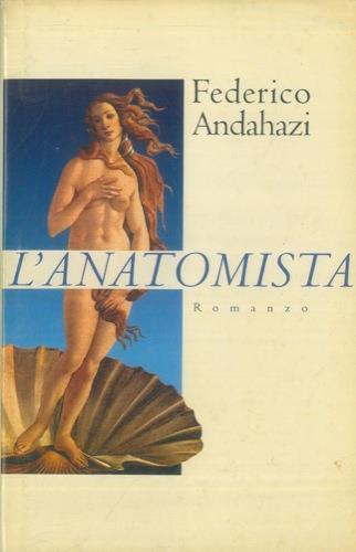 L' anatomista - Federico Andahazi - copertina