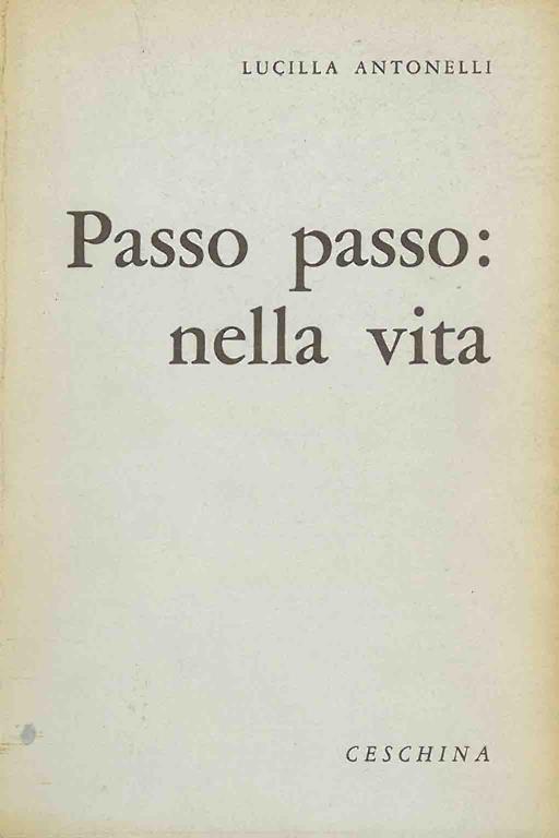 Passo passo: nella vita - Lucilla Antonelli - copertina