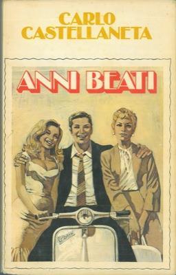 Anni beati - Carlo Castellaneta - copertina