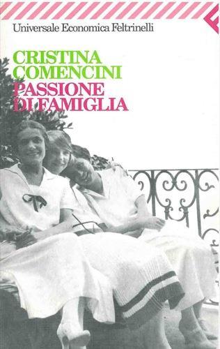 Passione di famiglia - Cristina Comencini - copertina